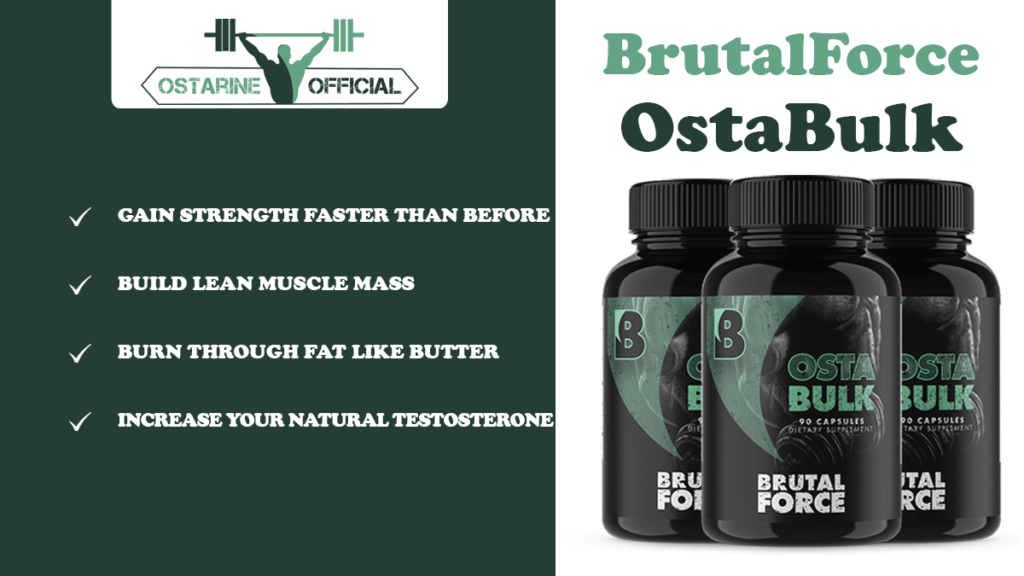 BrutalForce OstaBulk Ostarine Official